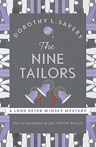 The Nine Tailors: a cosy murder mystery for fans of Poirot (Lord Peter Wimsey Mysteries)