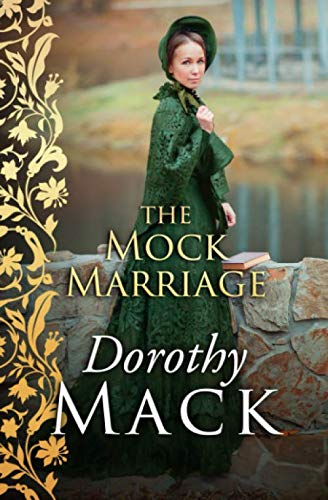 The Mock Marriage (Dorothy Mack Regency Romances)