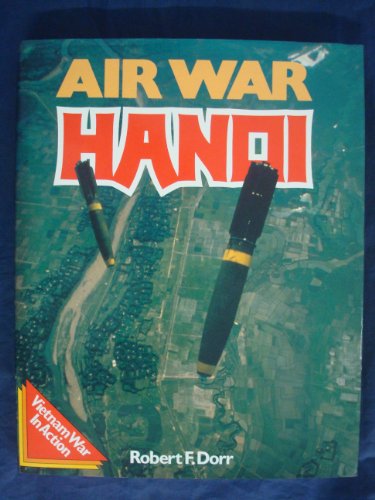 Air War: Hanoi (Vietnam War in action)
