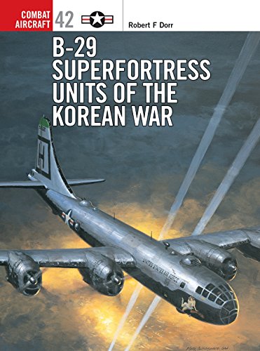 B-29 Superfortress Units of the Korean War (Combat Aircraft, 42, Band 42)