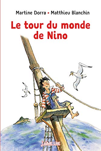 Le tour du monde de Nino von BAYARD JEUNESSE
