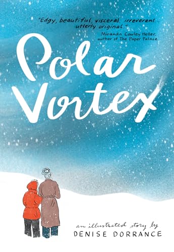 Polar Vortex: An illustrated story by Denise Dorrance