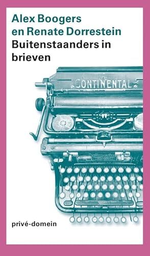 Buitenstaanders in brieven (Privé-domein, 333) von De Arbeiderspers