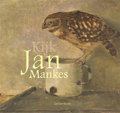 Kijk Jan Mankes von GelderBoek