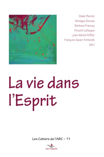La vie dans l'Esprit von Saint-Augustin