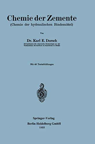 Chemie der Zemente: Chemie der hydraulischen Bindemittel Chemie der Zemente: Chemie der hydraulischen Bindemittel
