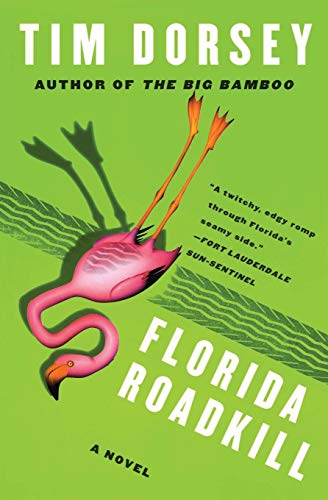 Florida Roadkill: A Novel (Serge Storms, 1, Band 1)