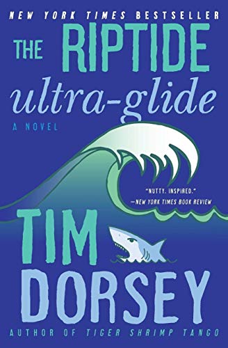 The Riptide Ultra-Glide: A Novel (Serge Storms) (Serge Storms, 16, Band 16) von William Morrow