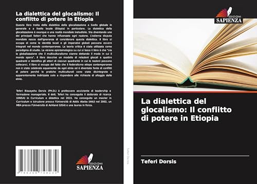La dialettica del glocalismo: Il conflitto di potere in Etiopia von Edizioni Sapienza