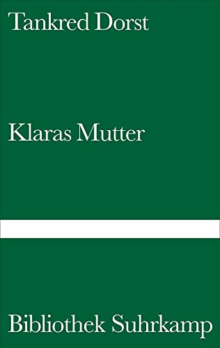 Klaras Mutter (Bibliothek Suhrkamp)