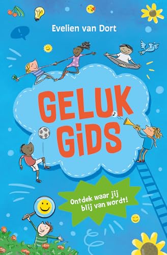 Gelukgids: Ontdek waar jij blij van wordt von Ploegsma