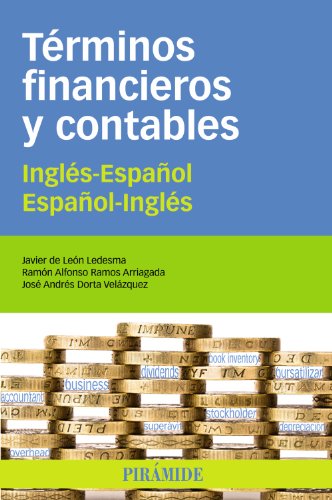 Términos financieros y contables : inglés-español, español-inglés (Economía y Empresa) von Ediciones Pirámide