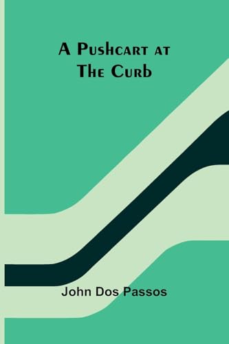 A Pushcart at the Curb A Pushcart at the Curb von Alpha Edition