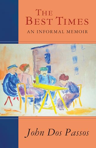 Best Times: An Informal Memoir Best Times: An Informal Memoir