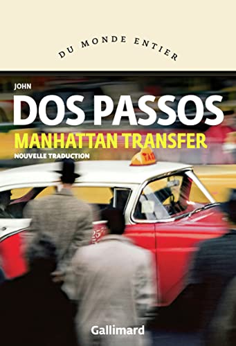 Manhattan Transfer Manhattan Transfer von GALLIMARD