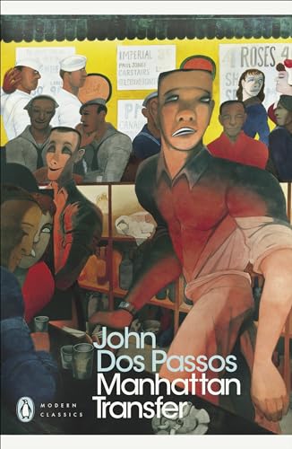 Manhattan Transfer: John Dos Passos (Penguin Modern Classics)