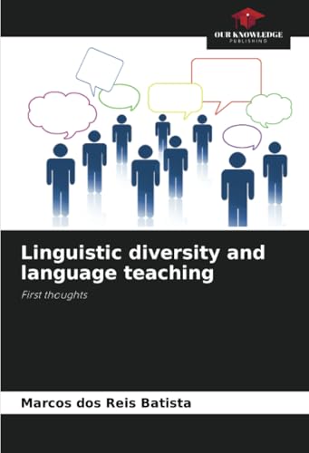 Linguistic diversity and language teaching: First thoughts von Our Knowledge Publishing