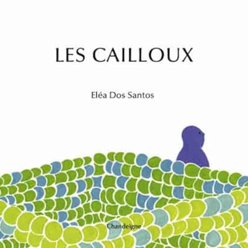 Les cailloux von CHANDEIGNE