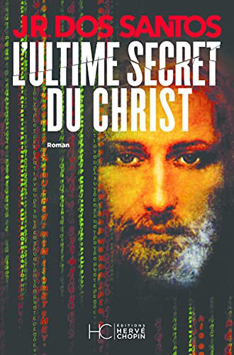 L'ultime secret du christ