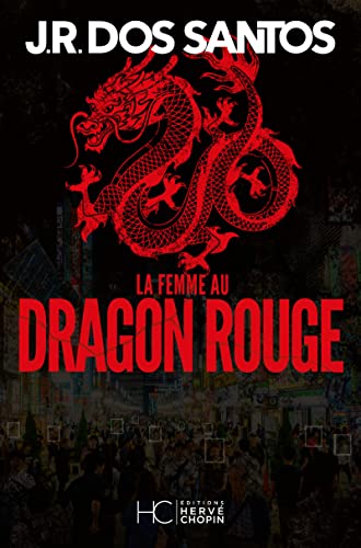 La femme au dragon rouge: Thriller