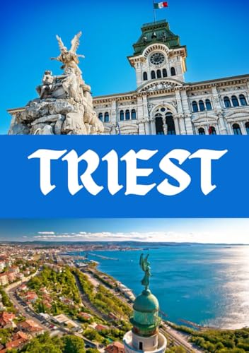 TRIEST REISEFÜHRER von Independently published