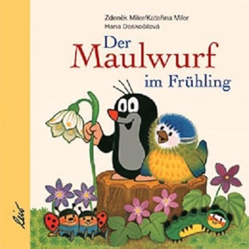 Der Maulwurf im Frühling Der Maulwurf im Frühling