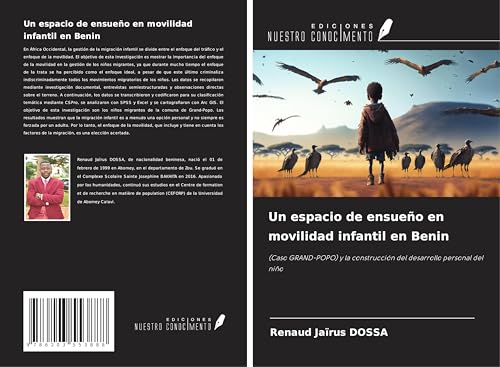 Un espacio de ensueño en movilidad infantil en Benin: (Caso GRAND-POPO) y la construcción del desarrollo personal del niño von Ediciones Nuestro Conocimiento