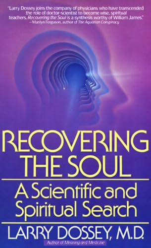 Recovering the Soul: A Scientific and Spiritual Approach von Bantam Books
