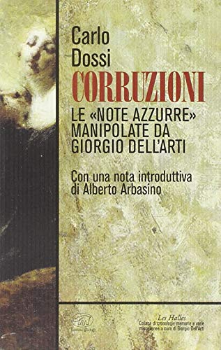 Corruzioni. Le «Note azzurre» manipolate da Giorgio Dell'Arti (Les Halles) von Edizioni Clichy