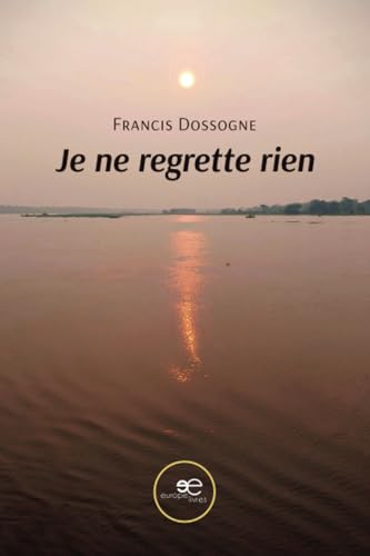Je ne regrette rien (Chronos) von Europa Edizioni