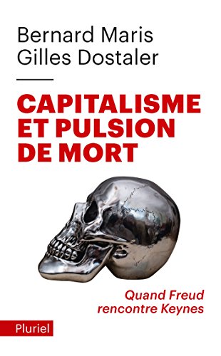Capitalisme ET Pulsion De Mort von PLURIEL