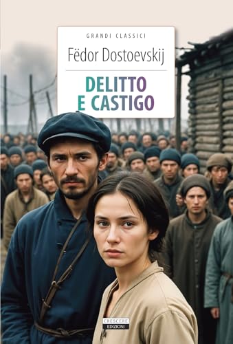 Delitto e castigo. Ediz. integrale. Con Segnalibro (Grandi classici) von Crescere