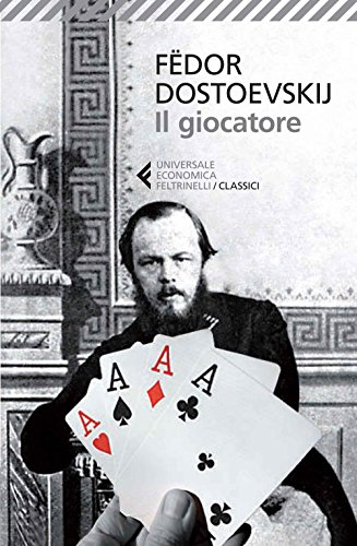 Il giocatore (Universale economica. I classici, Band 163) von Feltrinelli