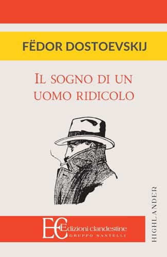 Il sogno di un uomo ridicolo (Highlander)