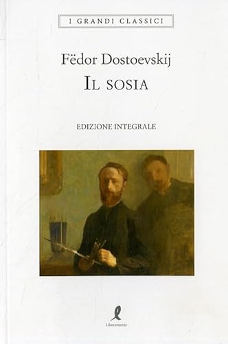Il sosia. Ediz. integrale (I grandi classici) von Liberamente