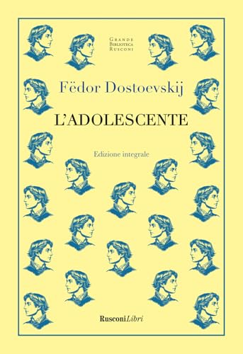 L'adolescente. Ediz. integrale (Grande biblioteca Rusconi) von Rusconi Libri