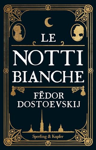 Le notti bianche (Tascabili Sperling) von Sperling & Kupfer