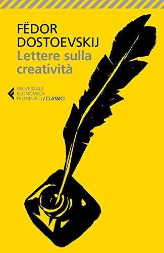 Lettere sulla creatività (Universale economica. I classici, Band 265) von Universale Economica. I Classici