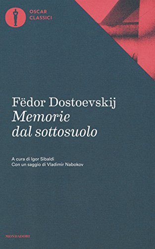 Memorie dal sottosuolo (Oscar classici, Band 111) von Mondadori