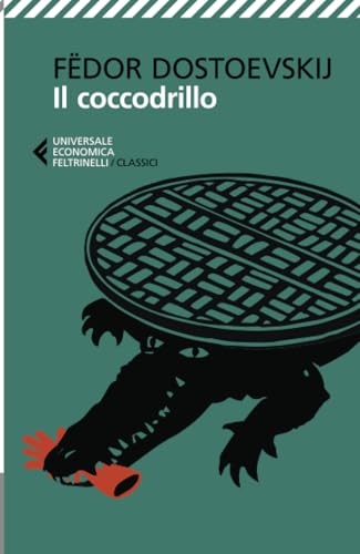 Il coccodrillo (Universale economica. I classici) von Feltrinelli