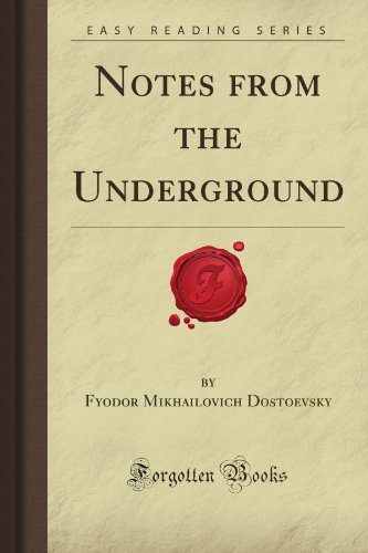 Notes from the Underground (Forgotten Books) von Forgotten Books