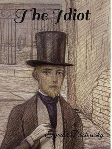The Idiot (Fyodor Dostoevsky)