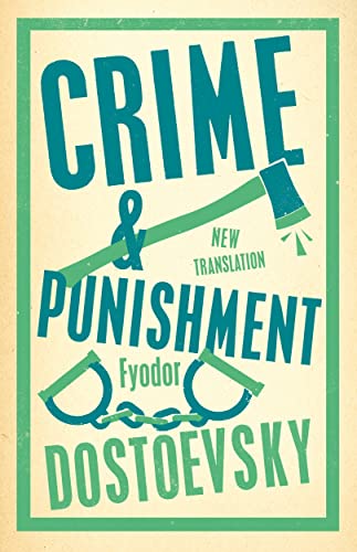 Crime and Punishment: Fyodor Dostoevsky (Alma Classics Evergreens) von ALMA BOOKS LTD