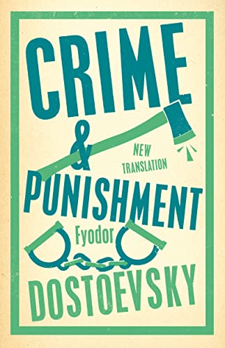 Crime and Punishment: Newly Translated and Fully Annotated (Alma Classics Evergreens) von Alma Classics