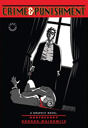Crime and Punishment: A Graphic Novel