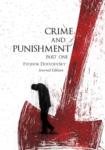 Crime and Punishment: Part One: Journal Edition - Wide Margins - Full Text Crime and Punishment: Part One: Journal Edition - Wide Margins - Full Text von Independently published