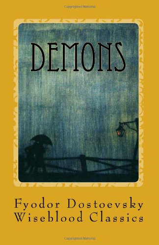 Demons: (The Possessed) (Wiseblood Classics, Band 6)