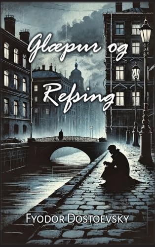 Glæpur og Refsing von Autri Books