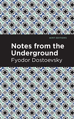 Notes from Underground (Mint Editions (Philosophical and Theological Work)) von Graphic Arts Books
