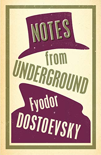 Notes from Underground: Fyodor Dostoevsky (Alma Classics) von Alma Classics